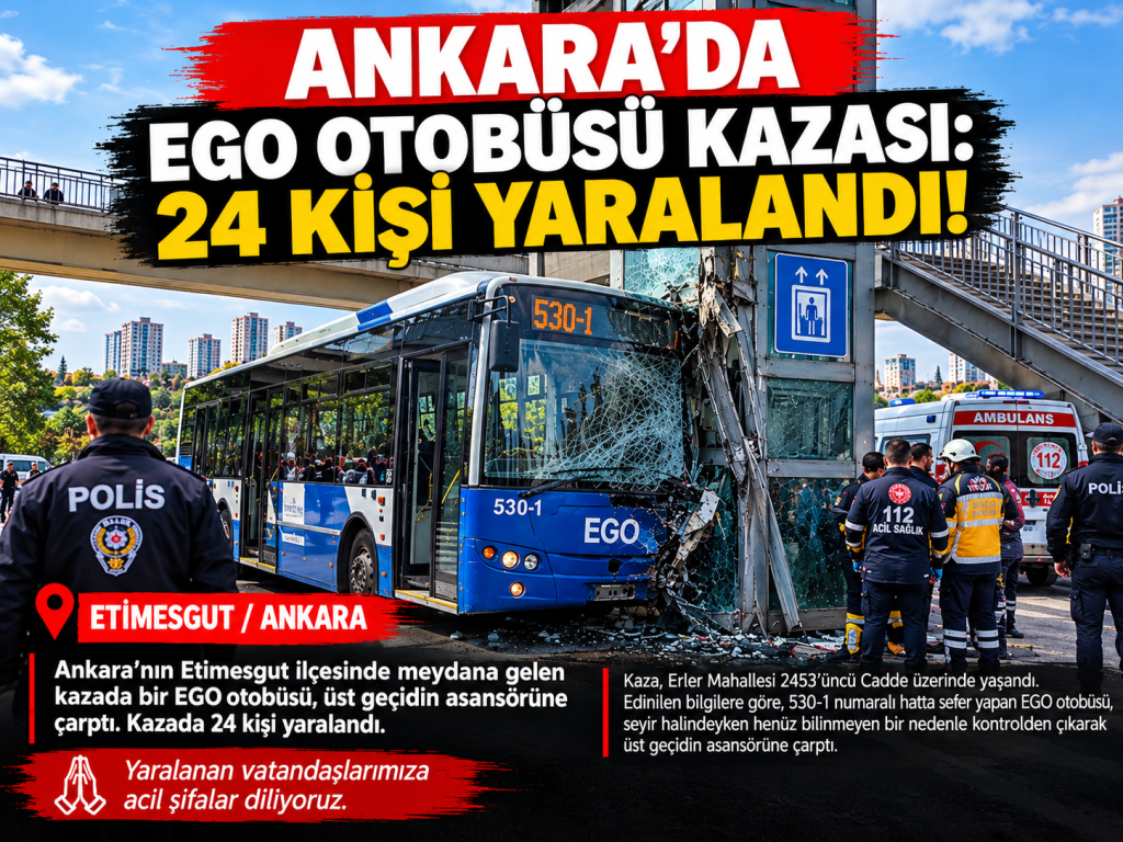 Ankara’da ego otobüsü kazası